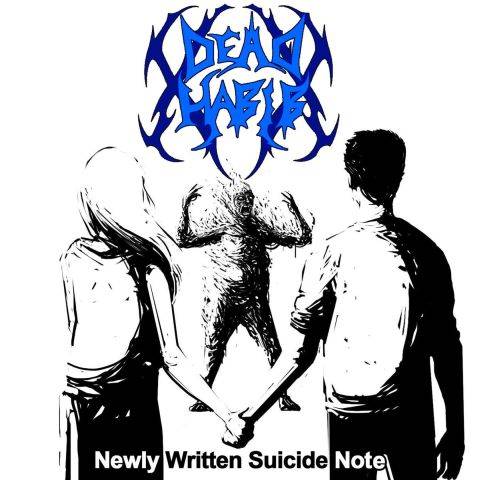 XDead-HabibX : Newly Written Suicide Note